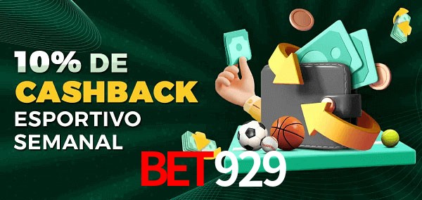 10% de bônus de cashback na Bet929